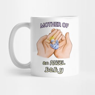 Mother of an Angel Baby Mug